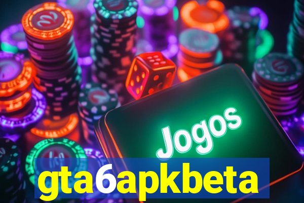gta6apkbeta