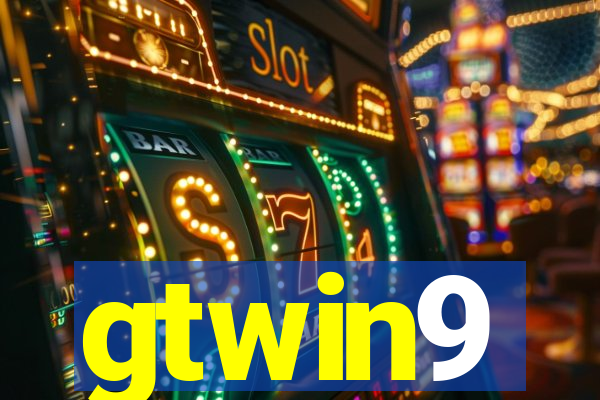 gtwin9