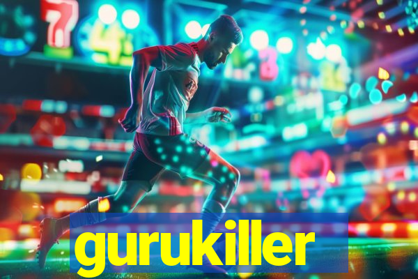 gurukiller