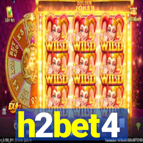 h2bet4