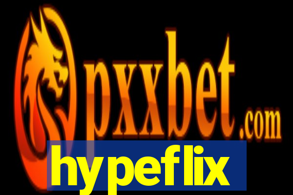 hypeflix