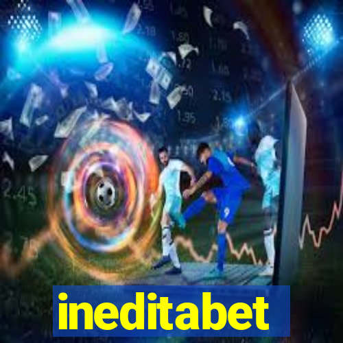 ineditabet