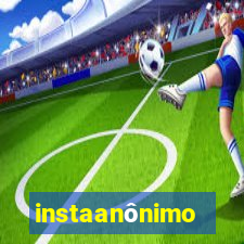 instaanônimo