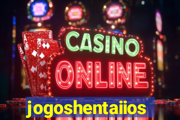 jogoshentaiios
