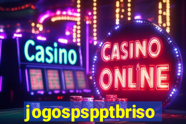 jogospspptbriso