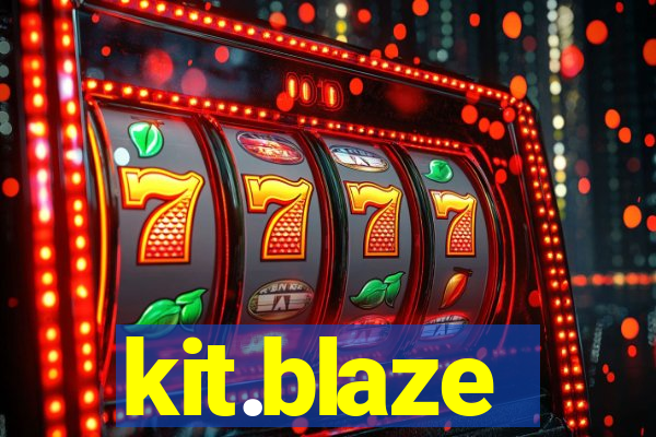 kit.blaze
