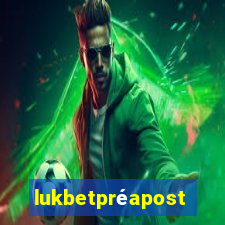 lukbetpréaposta