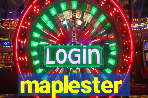 maplester
