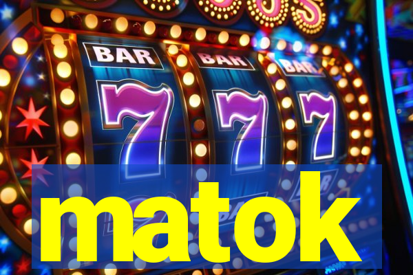 matok