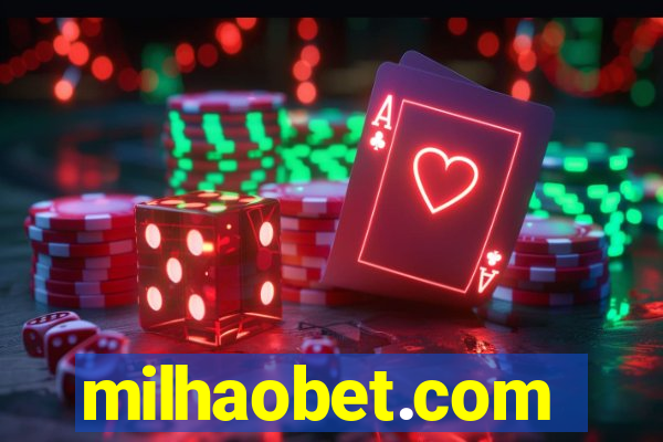 milhaobet.com