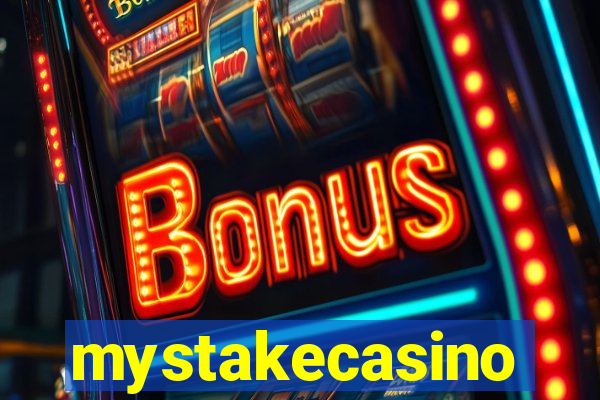 mystakecasino