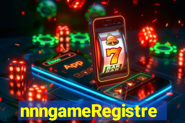 nnngameRegistre