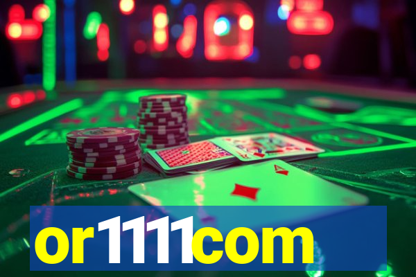 or1111com