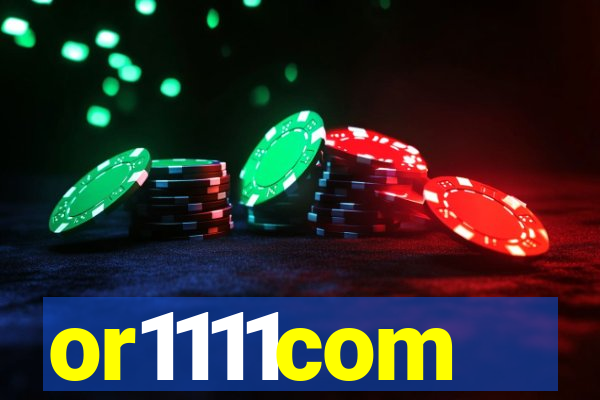 or1111com