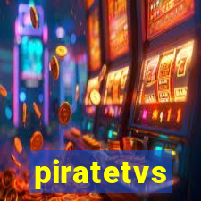 piratetvs