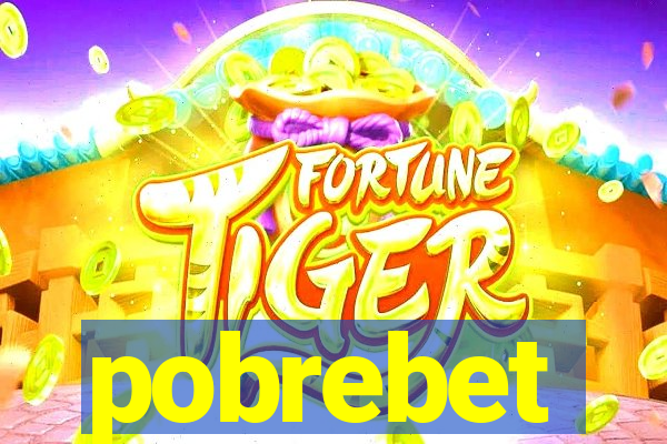 pobrebet