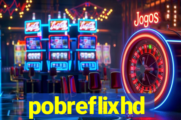 pobreflixhd