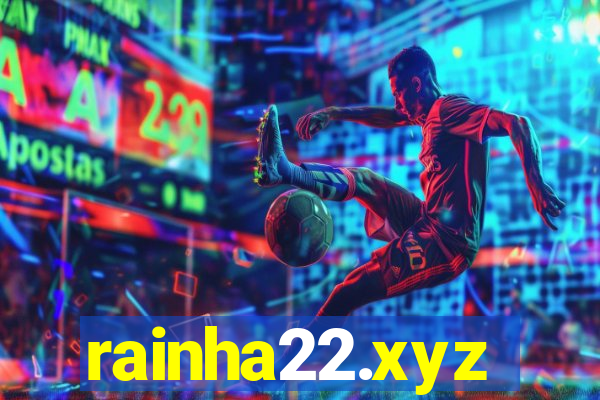 rainha22.xyz