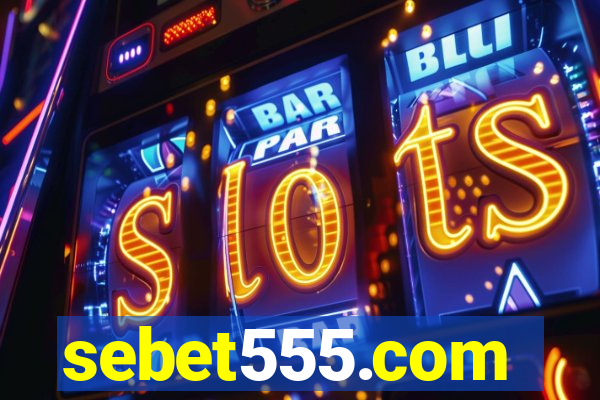 sebet555.com