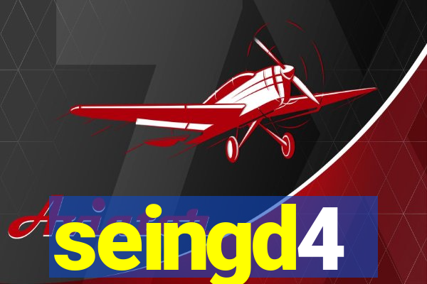 seingd4
