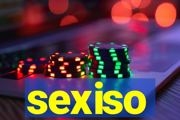 sexiso