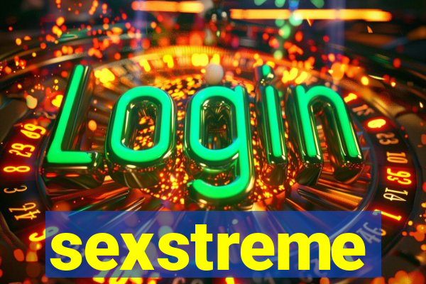 sexstreme