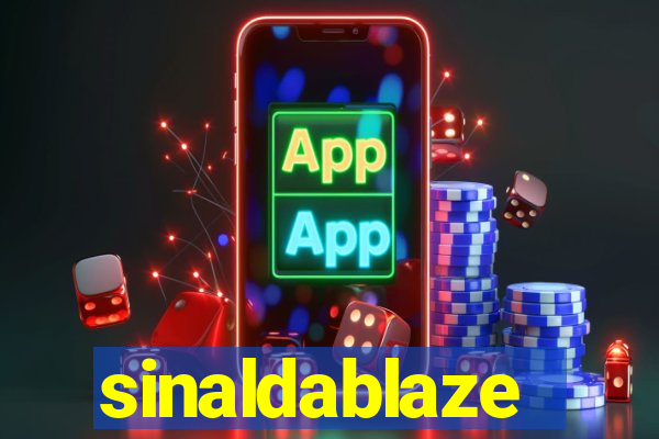 sinaldablaze