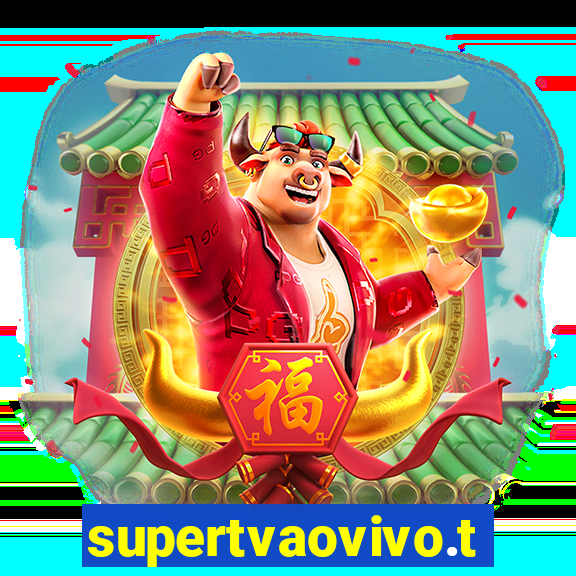 supertvaovivo.tv