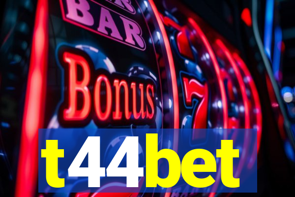 t44bet