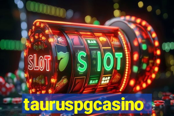 tauruspgcasino