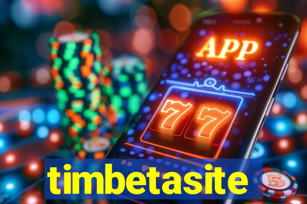 timbetasite