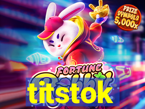 titstok