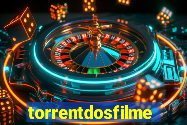 torrentdosfilmeshd