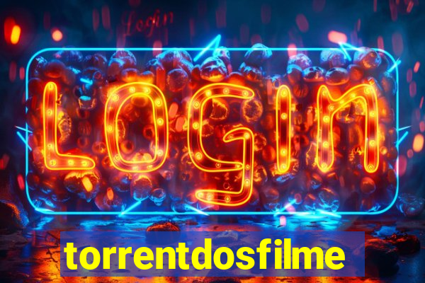 torrentdosfilmeshd