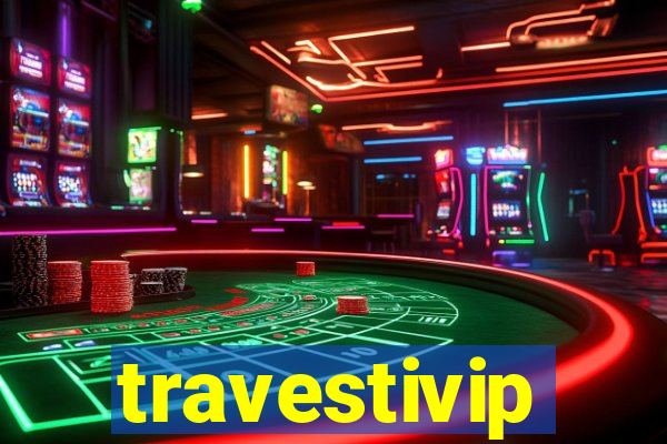 travestivip