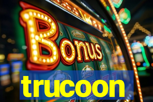 trucoon
