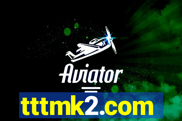 tttmk2.com