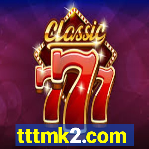 tttmk2.com