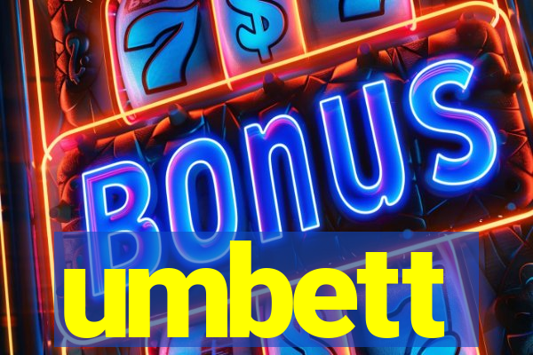 umbett