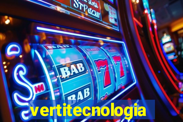 vertitecnologia