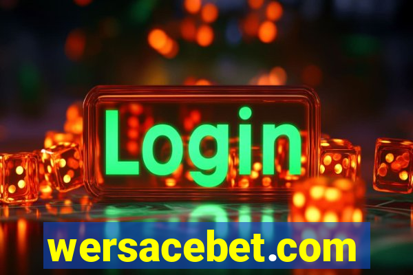 wersacebet.com