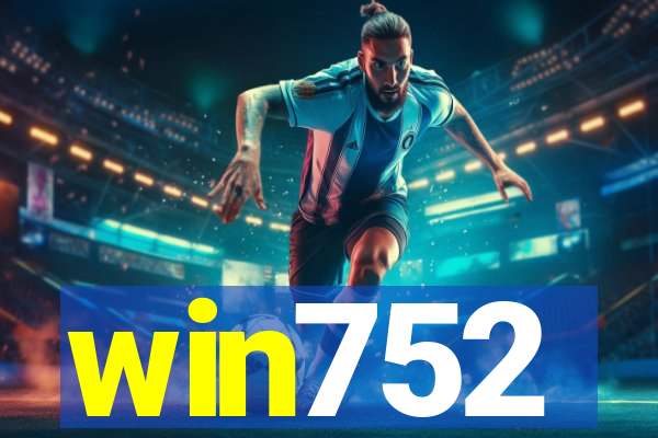 win752