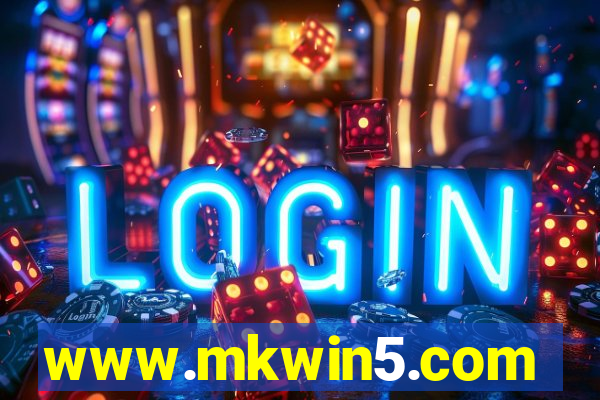 www.mkwin5.com