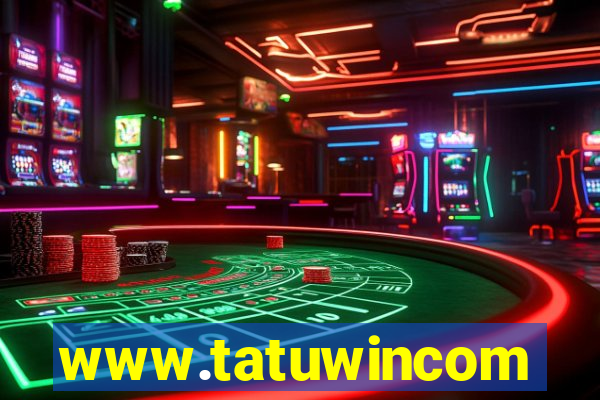 www.tatuwincom