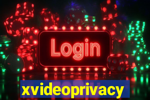 xvideoprivacy
