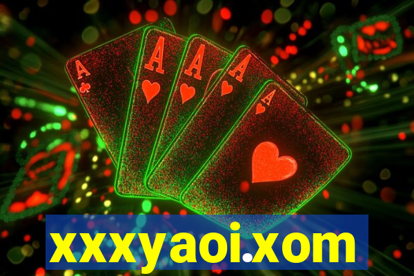xxxyaoi.xom