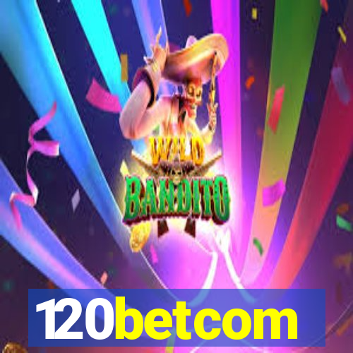 120betcom