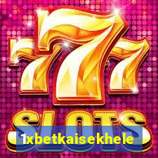 1xbetkaisekhele