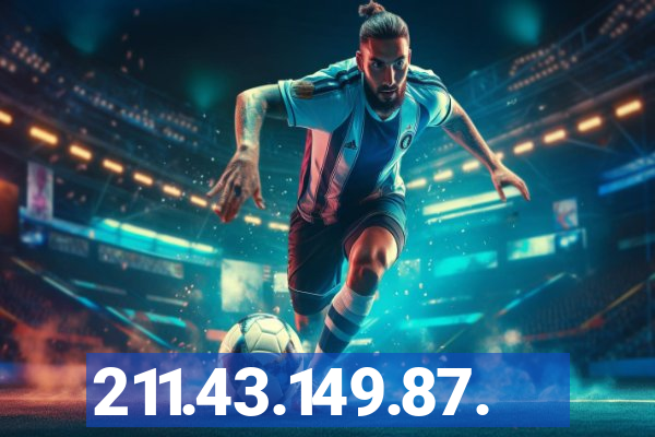 211.43.149.87.