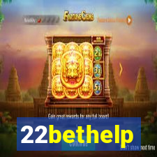 22bethelp